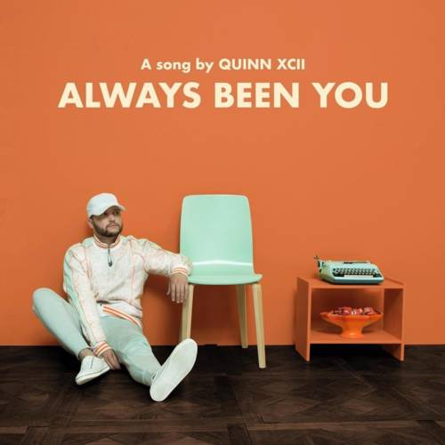 Cover - Quinn XCII - Always Been You