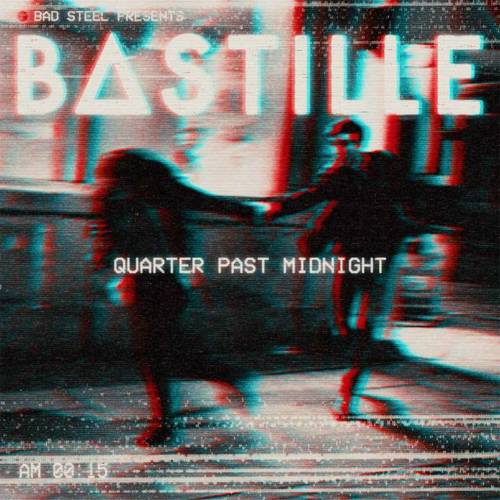 Cover - Bastille - Quarter Past Midnight