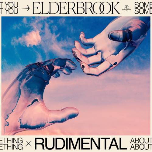 Cover - Elderbrook & Rudimental - Something About You