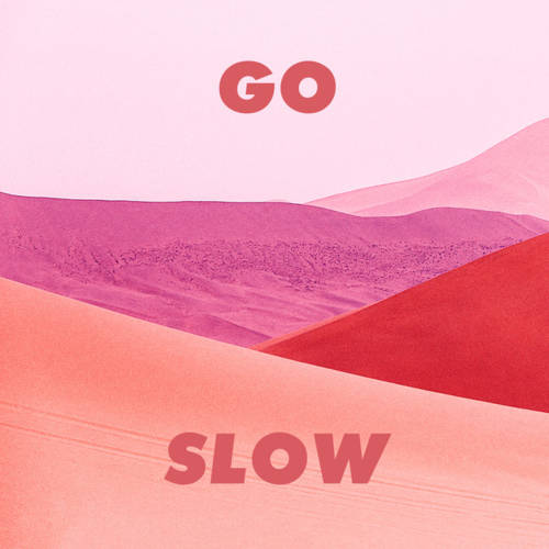 Cover - Gorgon City & Kaskade – Go Slow (ft. ROMÉO)